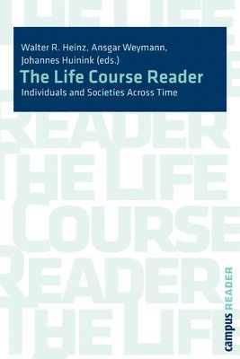 The Life Course Reader 1