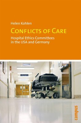 Helen Kohlen - Conflicts of Care, Häftad