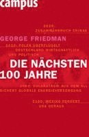 George Friedman - Die nächsten hundert Jahre, Inbunden