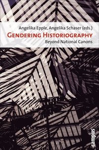 bokomslag Gendering Historiography