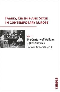 bokomslag Family, Kinship and State in Contemporary Europe, Vol. 1