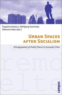bokomslag Urban Spaces after Socialism
