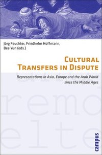 bokomslag Cultural Transfers in Dispute