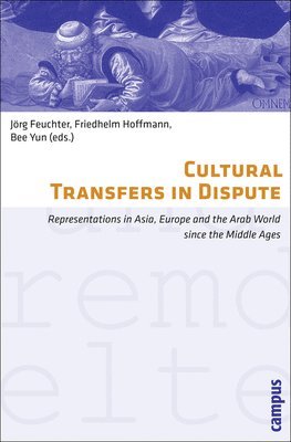 Cultural Transfers in Dispute 1