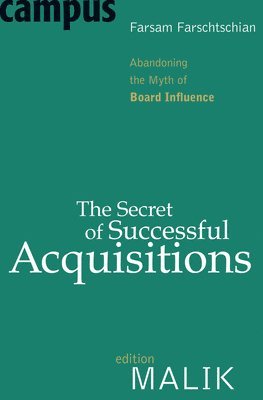 bokomslag The Secret of Successful Acquisitions