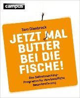 bokomslag Jetzt mal Butter bei die Fische!