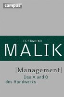 Fredmund Malik - Management, Inbunden