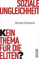 bokomslag Soziale Ungleichheit - Kein Thema für die Eliten?