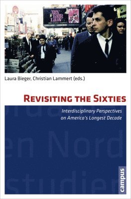 Laura Bieger, Christian Lammert - Revisiting the Sixties, Häftad