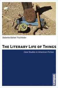bokomslag Literary Life of Things