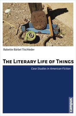 bokomslag Literary Life of Things