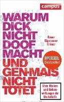 bokomslag Warum dick nicht doof macht und Genmais nicht tötet