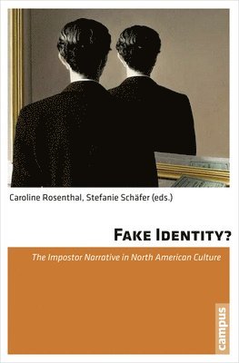 Caroline Rosenthal, Stefanie Schafer - Fake Identity?, Häftad