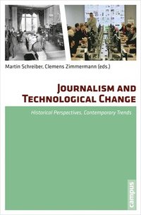 bokomslag Journalism and Technological Change