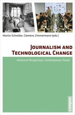 Journalism and Technological Change 1
