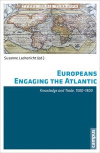 bokomslag Europeans Engaging the Atlantic