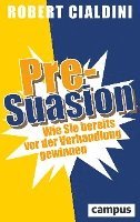 Robert Cialdini - Pre-Suasion, Inbunden