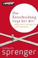 bokomslag Die Entscheidung liegt bei dir!