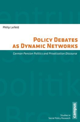 bokomslag Policy Debates as Dynamic Networks