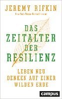 Jeremy Rifkin - Das Zeitalter der Resilienz, Inbunden