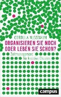 bokomslag Organisieren Sie noch oder leben Sie schon?