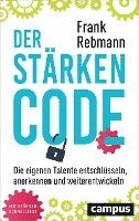 Frank Rebmann - Der Stärken-Code, Häftad