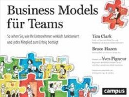 Tim Clark, Bruce Hazen - Business Models für Teams, Häftad