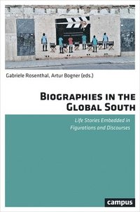 bokomslag Biographies in the Global South