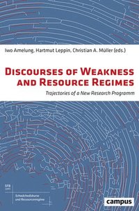 bokomslag Discourses of Weakness and Resource Regimes