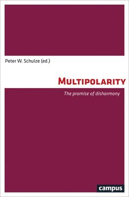 Peter W Schulze - Multipolarity, Häftad