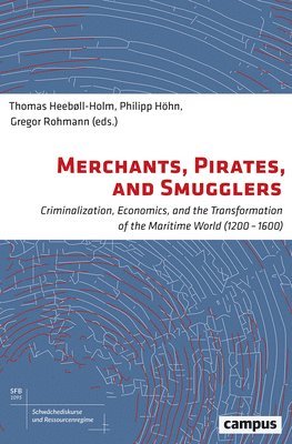 bokomslag Merchants, Pirates, and Smugglers