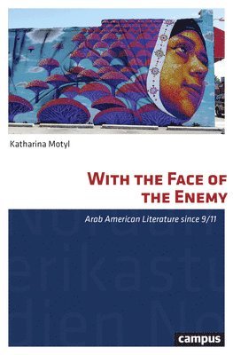Katharina Motyl - With the Face of the Enemy, Häftad