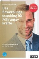 bokomslag Das Bewerbungscoaching für Führungskräfte