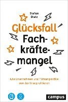 bokomslag Glücksfall Fachkräftemangel