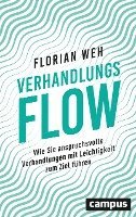 Florian Weh - Verhandlungsflow, Inbunden