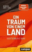 bokomslag Ein Traum von einem Land: Deutschland 2040