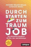 Richard Nelson Bolles, Katharine Brooks - Durchstarten zum Traumjob, Inbunden