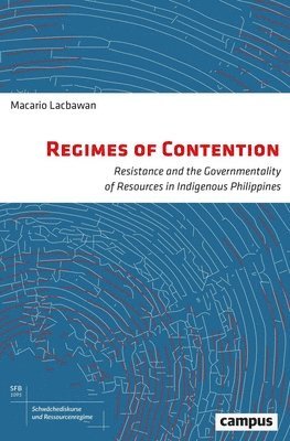 Macario Lacbawan - Regimes of Contention, Häftad