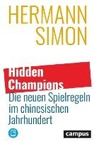 Hidden Champions - Die neuen Spielregeln im chinesischen Jahrhundert 1