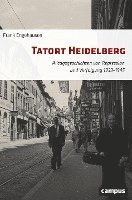 bokomslag Tatort Heidelberg