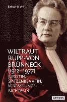 bokomslag Wiltraut Rupp-von Brünneck (1912-1977)