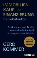 Gerd Kommer - Immobilienkauf und -finanzierung für Selbstnutzer, Häftad