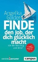 bokomslag Finde den Job, der dich glücklich macht