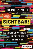 Oliver Pott - Sichtbar!, Inbunden