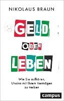 Nikolaus Braun - Geld oder Leben, Häftad
