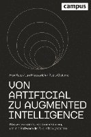 bokomslag Von Artificial zu Augmented Intelligence