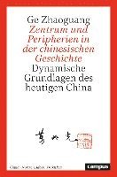 bokomslag Zentrum und Peripherien in der chinesischen Geschichte