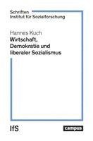 bokomslag Wirtschaft, Demokratie und liberaler Sozialismus