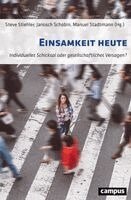 Steve Stiehler, Janosch Schobin, Manuel Stadtmann - Einsamkeit heute, Häftad