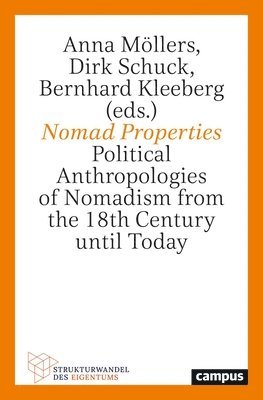 Anna Möllers, Dirk Schuck, Bernhard Kleeberg, Anna Mollers - Nomad Properties, Häftad